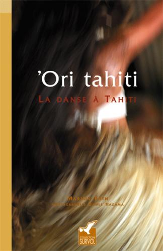 Ori Tahiti: la danse à Tahiti - MARION FAYN