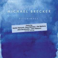 Pilgrimage - BRECKER MICHAEL