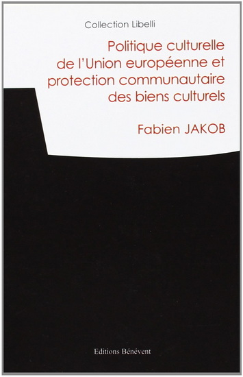 Politique culturelle Union européenne... - FABIEN JAKOB