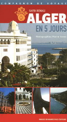 Alger en 5 jours - SAFIR BENALI - PIERRE ASSUS