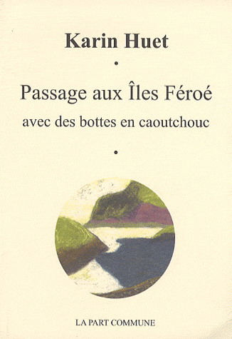 Passage aux îles Féroé - KARIN HUET