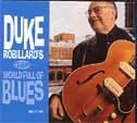 World full of blues - DUKE ROBILLARD