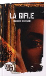 La Gifle - ROXANNE BOUCHARD