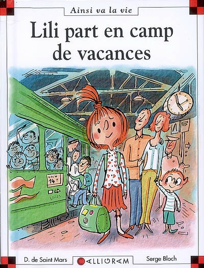 Lili part en camp de vacances #80 - DOMINIQUE SAINT-MARS - SERGE BLOCH