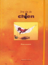 Une vie de chien - RACHEL FONTAINE