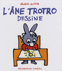L&#39;Âne Trotro dessine - BENEDICTE GUETTIER