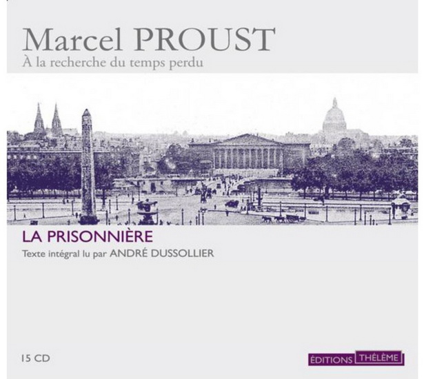 La Prisonnière (15 CD) - MARCEL PROUST