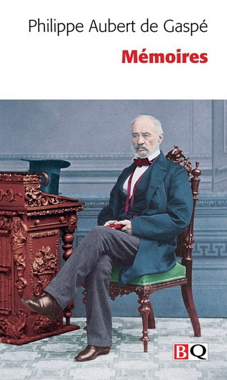 Mémoires - PHILIPPE AUBERT DE GASPE