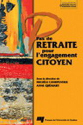 Pas de retraite pour engagement citoyen - MICHELE CHARPENTIER & AL