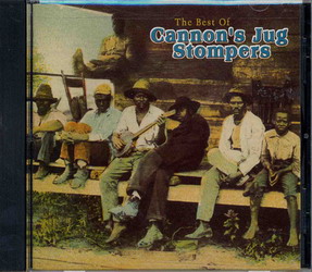 Best of Cannon&#39;s Jug Stompers - CANNON'S JUG STOMPERS