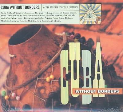 Cuba without borders: a Six Degrees coll - COMPILATION