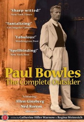 Paul Bowles : Complete outsider - WARNOW CATHERINE WEINREICH REGINA