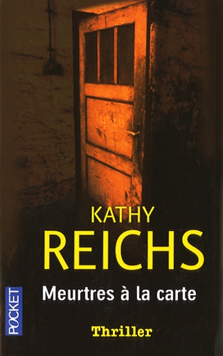 Meurtres à la carte - KATHY REICHS