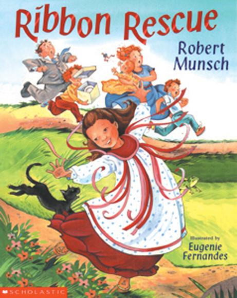 Ribbon rescue - ROBERT MUNSCH - EUGENIE FERNANDES