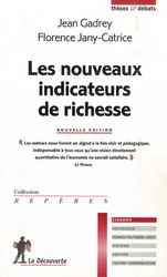 Nouveaux indicateurs de richesse N. éd. - JEAN GADREY - FLORENCE JANY-CATRICE