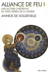 Alliance de feu T.01 - ANNICK DE SOUZENELLE
