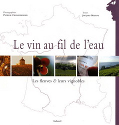 Le Vin au fil de l&#39;eau - JACQUES MAIGNE