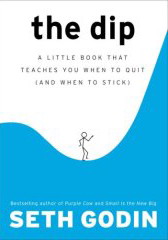 The Dip - SETH GODIN