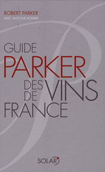 Guide Parker des vins de France - ROBERT PARKER