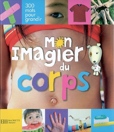 Mon imagier du corps humain - COLLECTIF