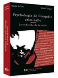 Psychologie de l'enquête criminelle - MICHEL ST-YVES - MICHEL TANGUAY