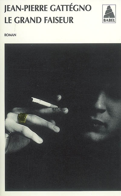 Le Grand faiseur - JEAN-PIERRE GATTEGNO