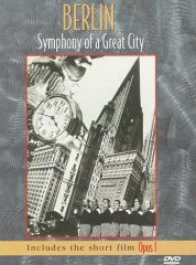 Berlin : Symphony of a great city - CAVALCANTI ALBERTO RUTTMANN WALTER