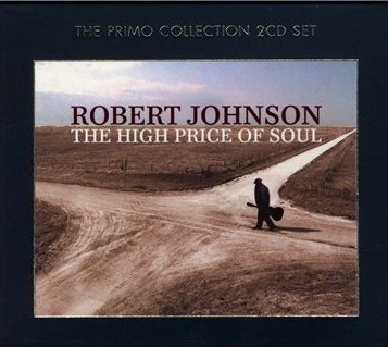 The High Price of Soul (2CD) - JOHNSON ROBERT