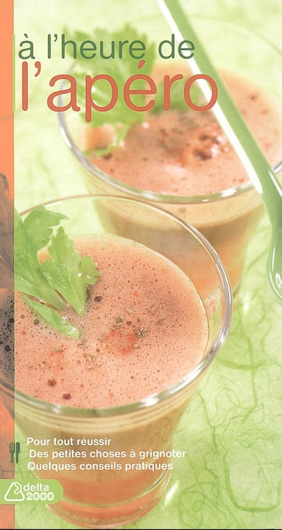 A l&#39;heure de l&#39;apéro - REBECCA CHANTELOUP