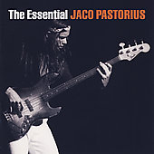 The Essential Jaco Pastorius (2CD) - PASTORIUS JACO