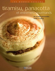 Tiramisu, panacotta/entremets gourmands - COLLECTIF