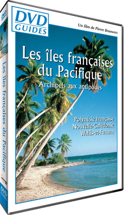 Guide îles françaises du Pacifique - GUIDE VOYAGE