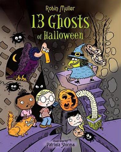 13 ghosts of Halloween - ROBIN MULLER - PATRICIA STORMS