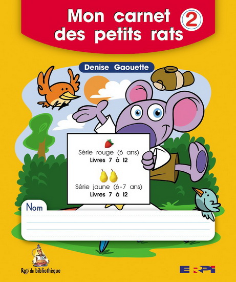Mon carnet des petits rats #02 - DENISE GAOUETTE