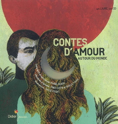 Contes d&#39;amour autour du monde - COLLECTIF