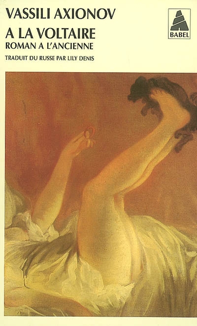 A la Voltaire - VASSILI AXIONOV