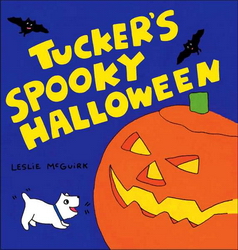 Tucker&#39;s spooky Halloween - LESLIE MCGUIRK