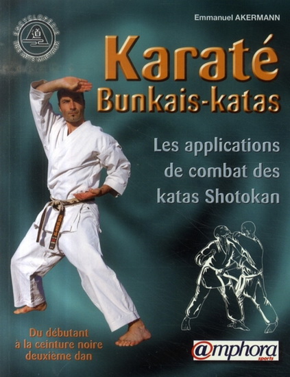 Karaté: Bunkais-katas - EMMANUEL AKERMANN