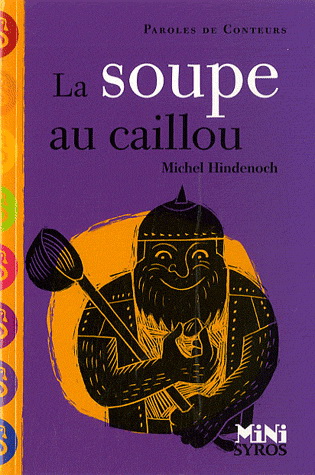 La Soupe au caillou - MICHEL HINENOCH