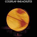 Parachutes - COLDPLAY