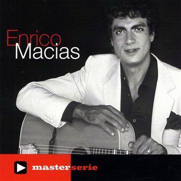 Enrico Macias - Master Serie - MACIAS ENRICO