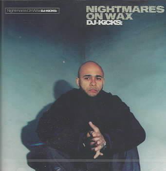 Dj-Kicks - NIGHTMARES ON WAX