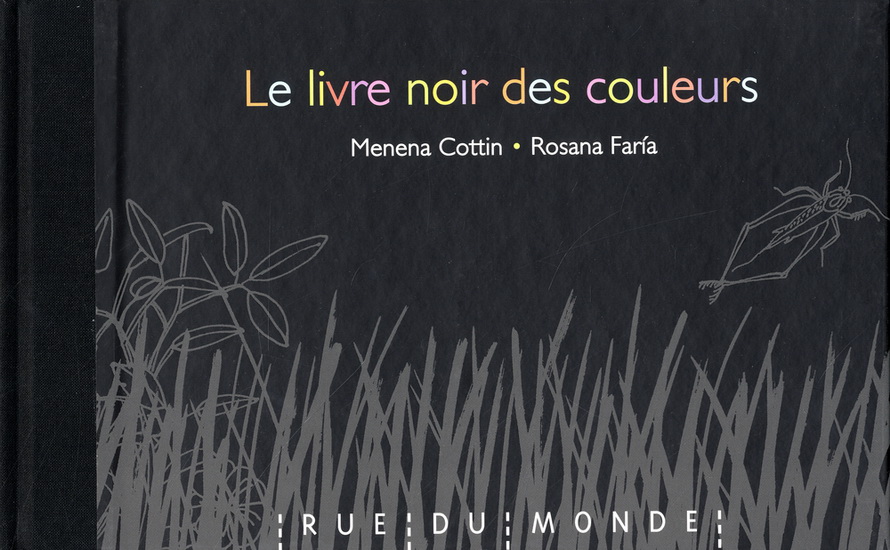 Le Livre noir des couleurs - MENENA COTTIN