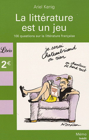 La Littérature est un jeu - ARIEL KENIG