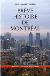 Brève histoire de Montréal N. éd. - PAUL-ANDRE LINTEAU