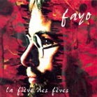 La Fièvre des fêves - FAYO