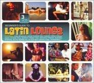 Beginner's guide to latin lounge (3CD) - COMPILATION