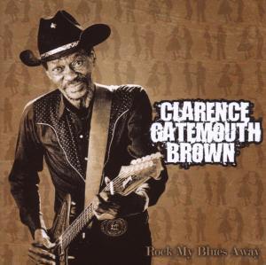 Rock my blues away - BROWN CLARENCE (GATEMOUTH)