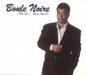 Boule Noire - Ma vie...mes succès - BOULE NOIRE