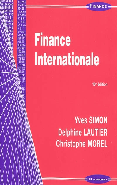 Finance internationale 10e éd. - YVES SIMON & AL